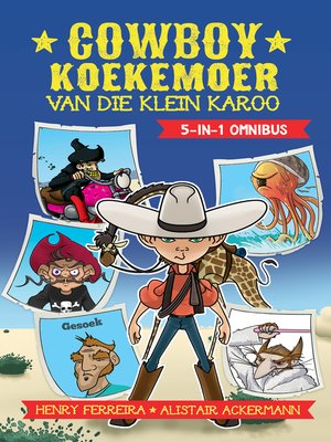 cover image of Cowboy Koekemoer van die klein Karoo--Omnibus 5-1